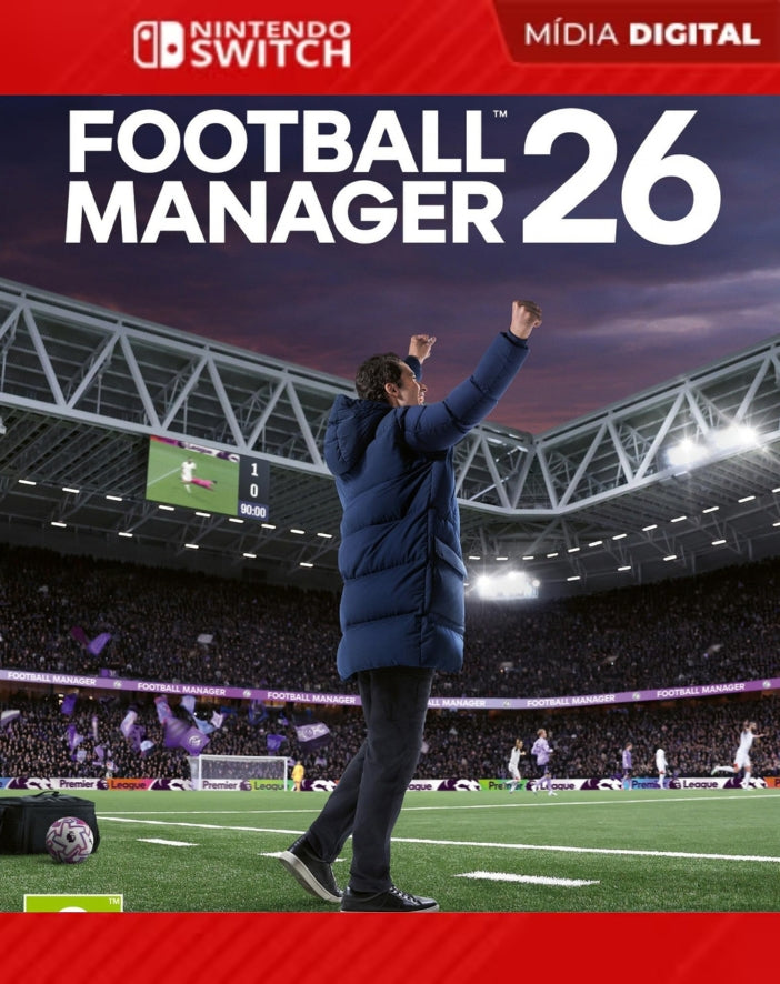 Football Manager 2026 ( FM 26 ) Touch para Nintendo Switch — Mídia Digital